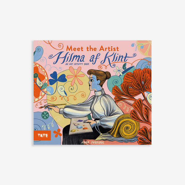 Meet the Artist: Hilma af Klint - An Art Activity Book